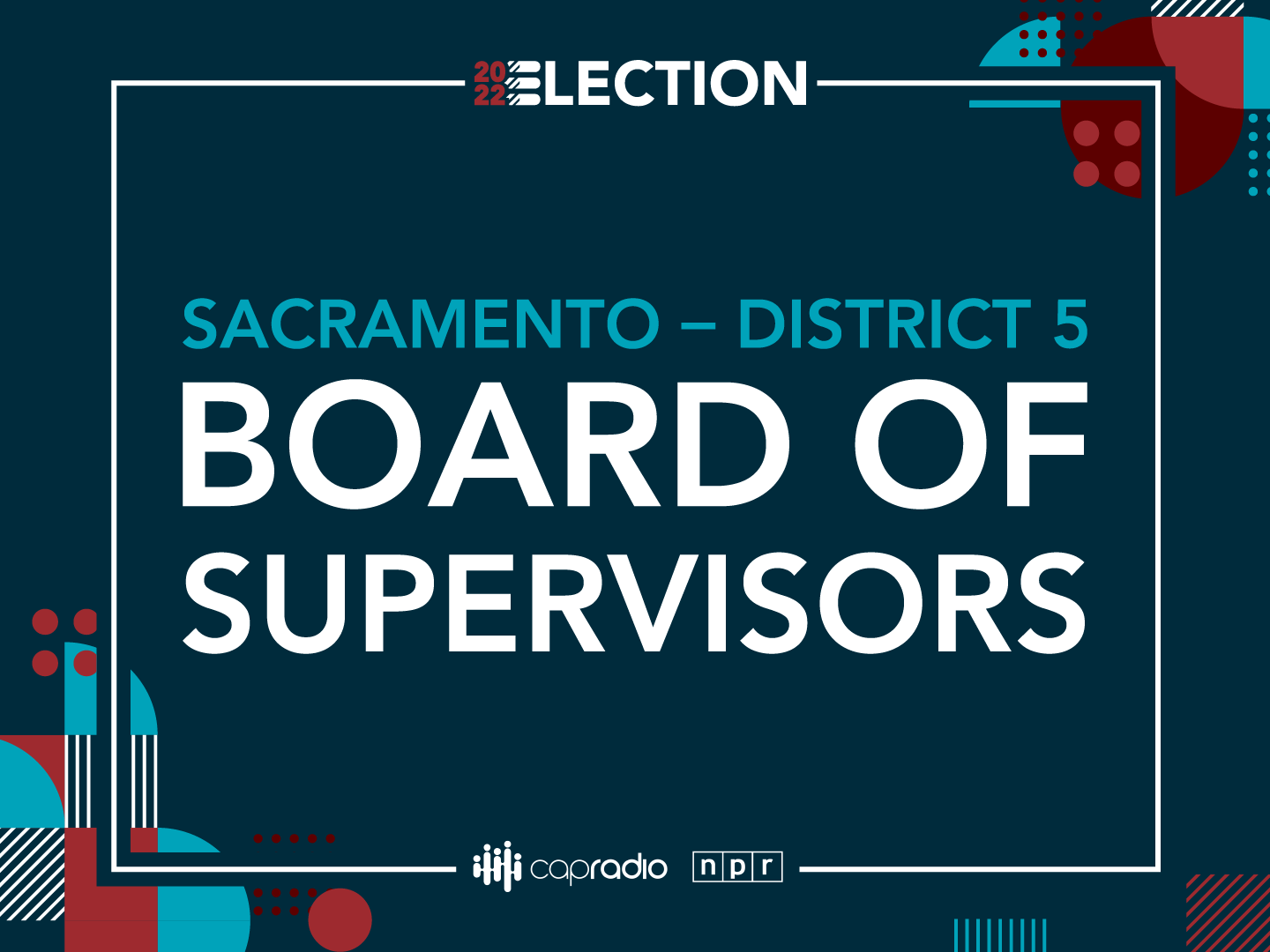 Sacramento County Board District 5: Who's running in the November 2022 election