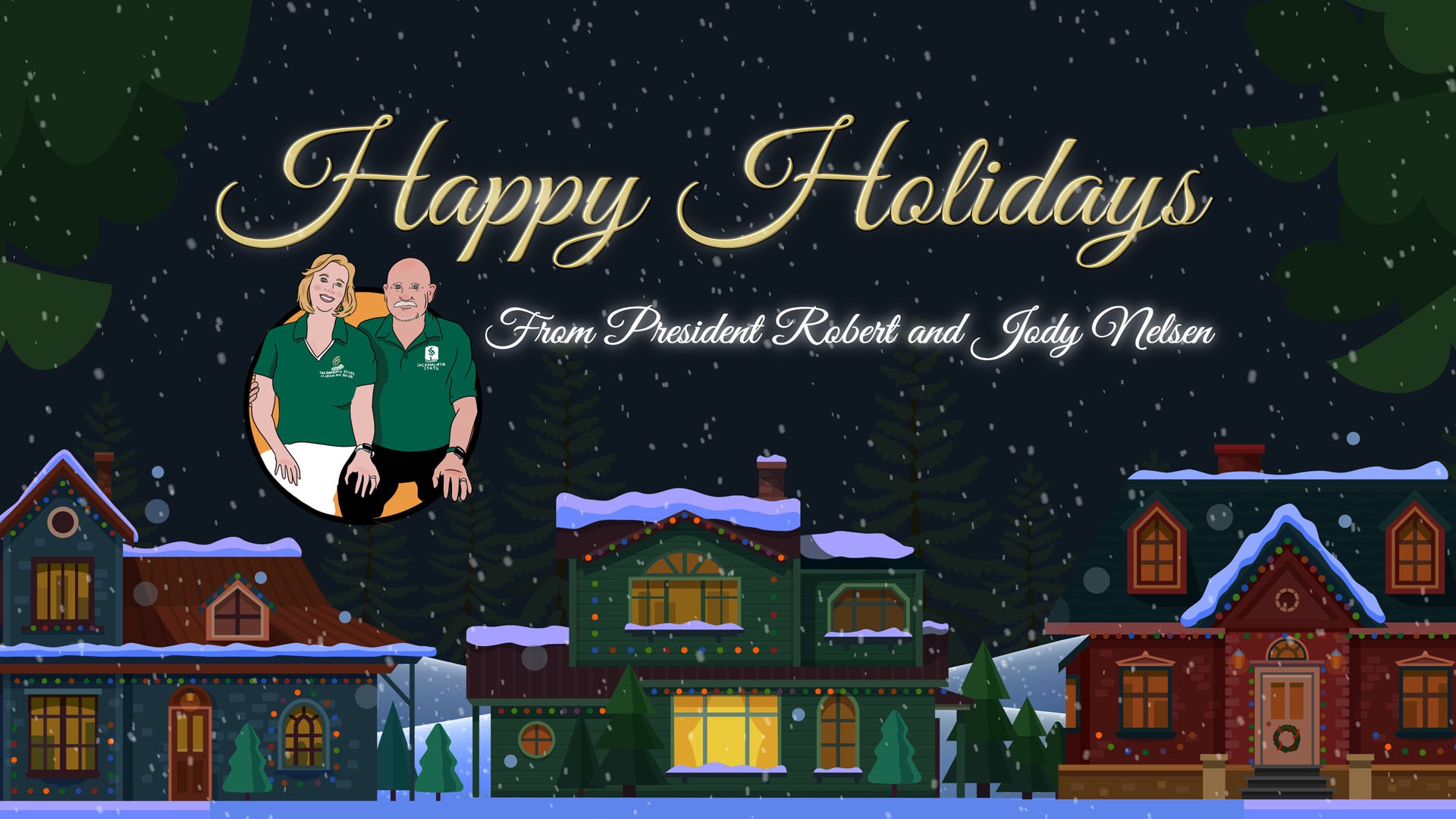 President Robert and Jody Nelsen wish us all Happy Holidays!